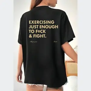 Funny Exercising Just Enough To F≈CK & Fight T-Shirt, Retro Vintage Y2K Streetwear Graphic Tee for Men and Women, 100% Cotton Unisex Crewneck Short Sleeve, Bold Sarcastic Humor Quote Shirt, Casual Urban Outfit