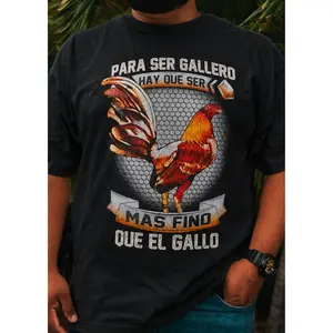 Para Ser Gallero Shirt, Mas Fino Que El Gallo Rooster Graphic Tee,Gamefowl Style, Game Farm Life, Mexican Gallo T-Shirt, Hispanic Heritage Country Style Shirt, Gift for Men