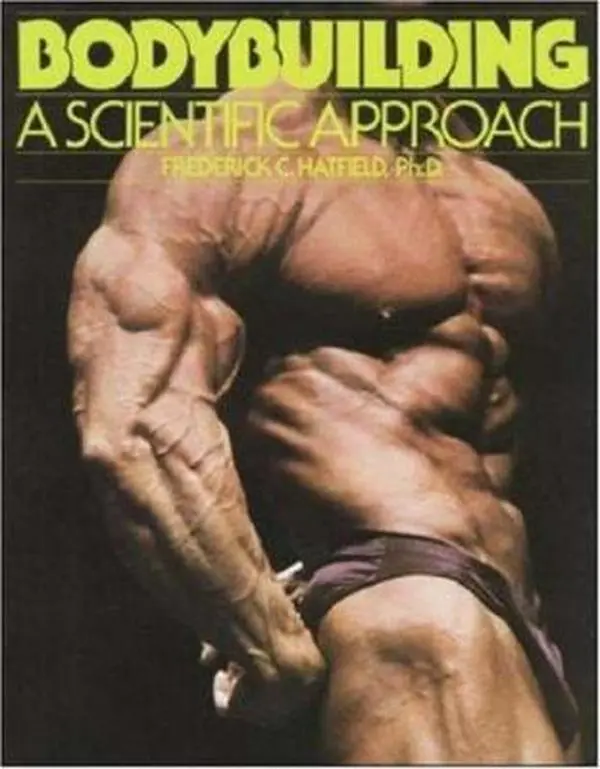 USED Book - Bodybuilding: A Scientific Approach by Frederick C. Hatfield (Paperback) - english