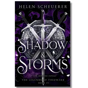 Shadow & Storms: An epic romantic fantasy (The Legends of Thezmarr)
