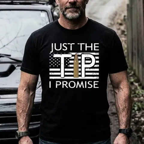 Just The Tip Patriotic Shirt – 2A American Flag Graphic T-Shirt Hoodie Sweatshirt