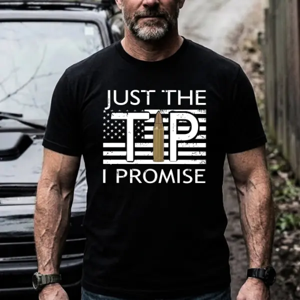 Just The Tip Patriotic Shirt – 2A American Flag Graphic T-Shirt Hoodie Sweatshirt