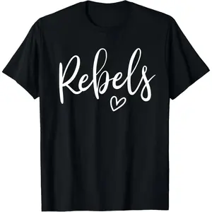 Unisex Rebels High School Rebels Sports Team Women's Rebels T-Shirt