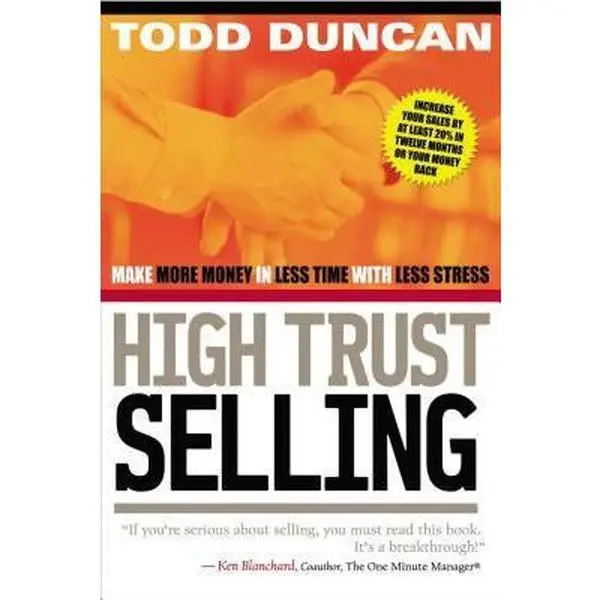 USED Book - High Trust Selling: Make More Money in Less Time with Less Stress by Duncan, Todd (Paperback) - english