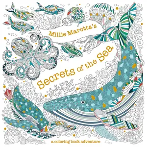 Millie Marotta's Secrets of the Sea by Millie Marotta [Paperback Book]