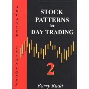 USED-Stock Patterns for Day Trading: Advanced Techniques by Barry Rudd (Hardcover)