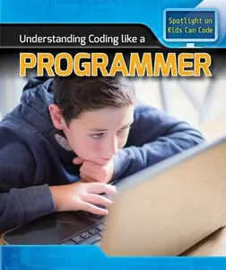USED-Understanding Coding Like a Programmer by Harris Ph. D., Patricia (Library Binding)