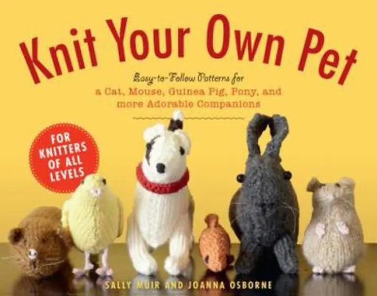 USED Book - Knit Your Own Pet: Easy-To-Follow Patterns for Beginners and Young Knitters by Muir, Sally (Paperback) - english
