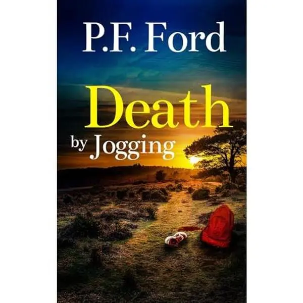 USED-DEATH BY JOGGING: a gripping British crime mystery full of twists (Slater and Norman Mysteries) by P.F. FORD (Paperback)