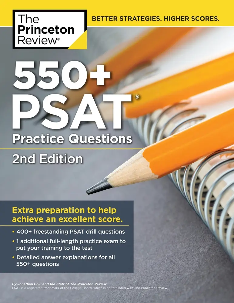 USED Book - 550+ PSAT Practice Questions, 2nd Edition: Extra Preparation to Help Achieve an Excellent Score by The Princeton Review (Paperback) - english