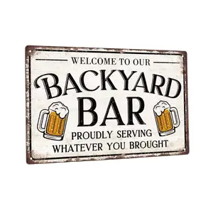 Welcome to Our Backyard Bar Vintage Metal Tin Sign 7.8 X 11.8 Inches Wall Art Decor for Home Pub Club Restaurant Room Decor