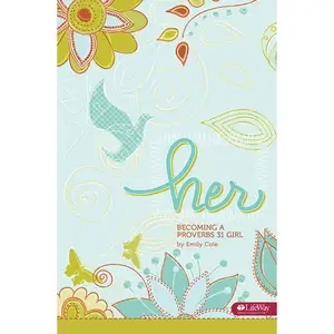 USED-Her: Becoming a Proverbs 31 Girl by Cole, Emily (Paperback)