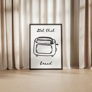 [SALE UP TO 50]Get That Bread Food Doodle, Toast in Toaster Kitchen Poster, Morning Breakfast Gifts Ideas Inspirational Funny Cute Print Doodles Viral Art