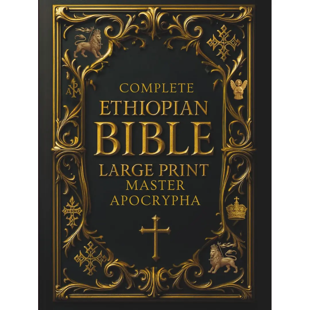 Ethiopian Bible in English Complete - 16pt Large Print Trade Paperback Religious Book, Soft Cover, Illustrated, Annotated, Spiritual Study Guide with 200+ Apocryphal/Ancient Writings (1 Enoch, Jubilees, Covenant Texts) + Audiobook Selections