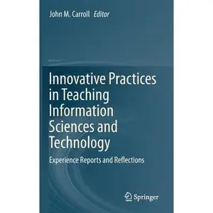 USED-Innovative Practices in Teaching Information Sciences and Technology: Experience Reports and Reflections (Hardcover)