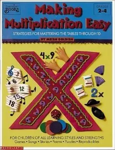 USED-Making Multiplication Easy: Strategies for Mastering the Tables through 10 (Grades 2-4) by Meish Goldish (Paperback)