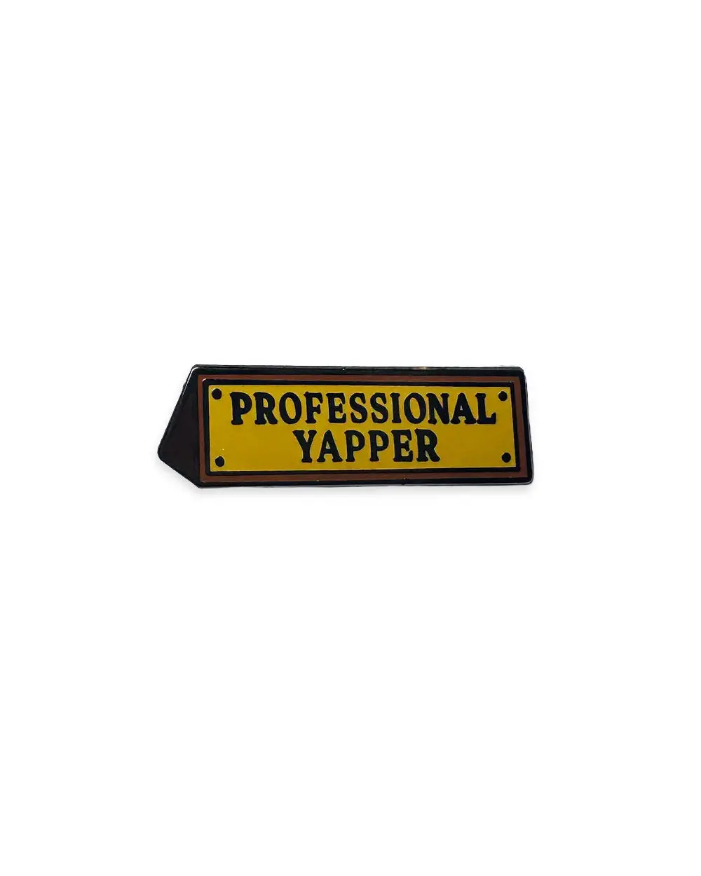 Professional Yapper Pin