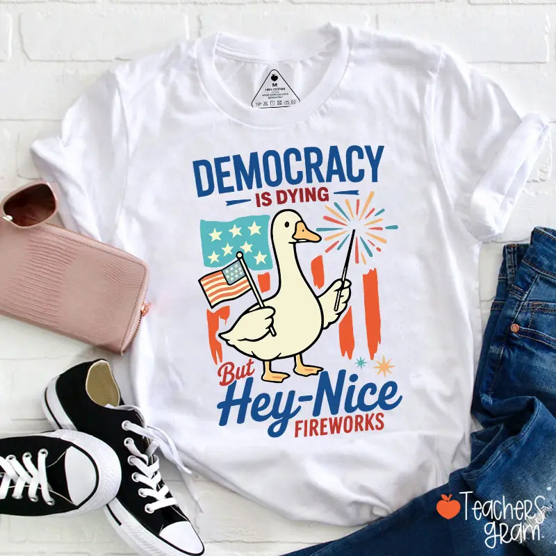 Teachersgram Women's Democracy Themed Casual Streetwear Round Neck T-Shirt, Funny "Democracy Is Dying But Hey-Nice Fireworks" Graphic Top, Tshirt, 100% Cotton Soft, Unisex Crew Neck, Funny Quote, Graphic Print, Do Not Iron, Shortsleeve, Casual Wear, Unise