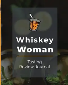 USED-Whiskey Woman Tasting Review Journal: Alcohol Notebook Cigar Bar Companion Single Malt Bourbon Rye Try Distillery Philosophy Scotch Whisky Gift Orange by Larson, Patricia (Paperback)