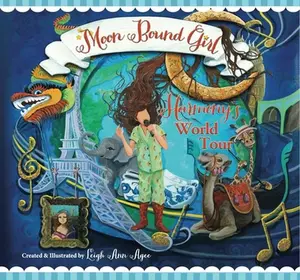 USED-Moon Bound Girl: Harmony's World Tour by Agee, Leigh Ann (Hardcover)