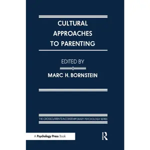 USED-Cultural Approaches To Parenting (Crosscurrents in Contemporary Psychology Series) by Bornstein, Marc H. (Hardcover)