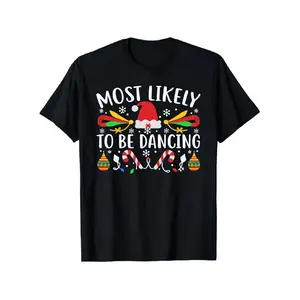 Most Likely to Be Dancing Christmas T-Shirt - Ugly Xmas Party Graphic Tee with Snowflakes & Candy Canes, Soft Short Sleeve Crewneck Top for Men & Women, S-XXXL Sizes, Black Holiday Gift for Dance Parties & Casual Wear  Oversized Tshirt