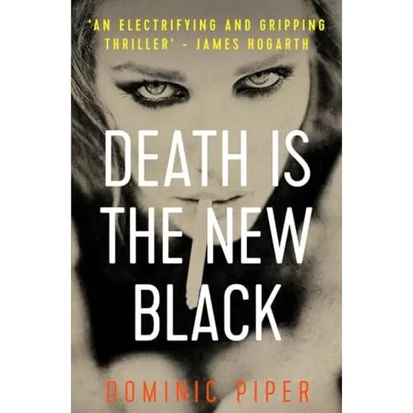 USED Book - Death is the New Black: a thrilling and unputdownable must-read for all lovers of detective fiction (PI Daniel Beckett Series) by Dominic Piper (Paperback) - english