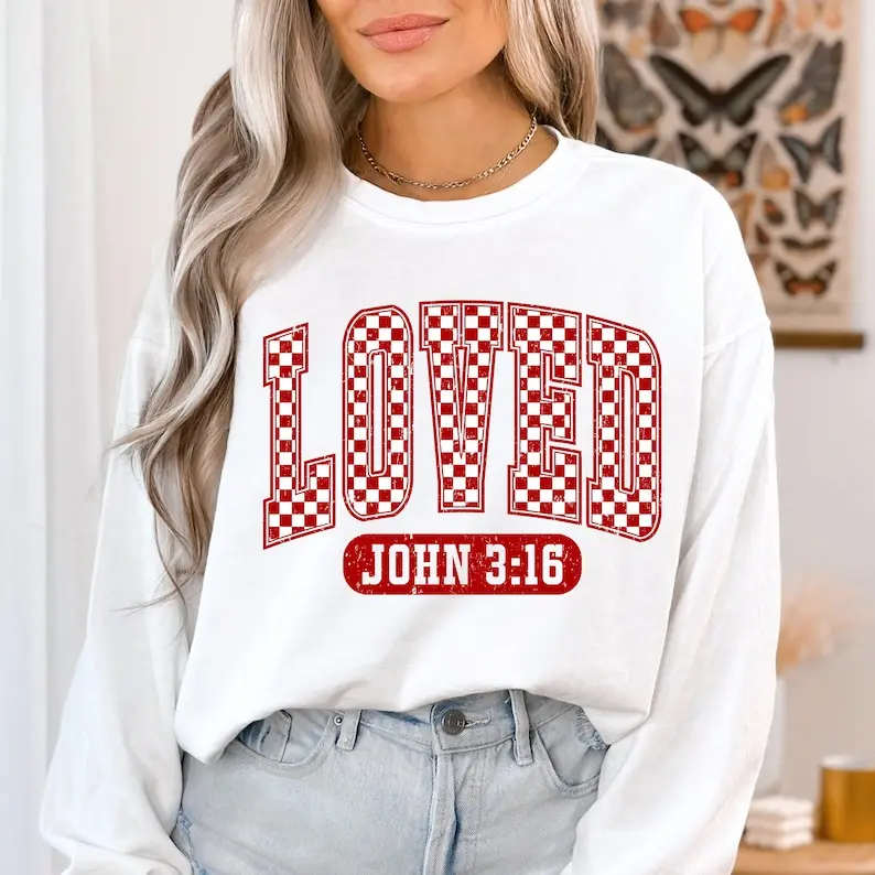 Christian Valentines Sweatshirt, Loved John 3:16 Sweatshirt, Retro Valentine , Valentines Day , Bible Verse Sweatshirt, XOXO , Checkered Varsity