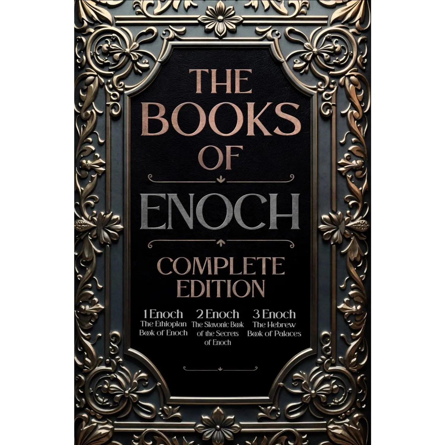 The Book of Enoch: Complete Edition: The Original Collection, including 1 Enoch(Ethiopic), 2 Enoch (Slavonic), and 3 Enoch (Hebrew) | Fully Illustrated andAnnotated
