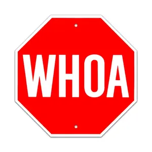 WHOA Sign Aluminum 12 in Octagon #20385