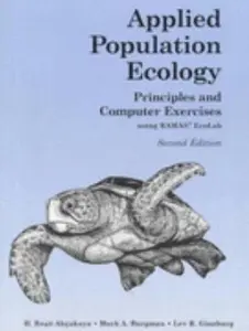 USED-Applied Population Ecology: Principles and Computer Exercises Using Ramas Ecolab 2.0 by H. R. Akcakaya (Paperback)
