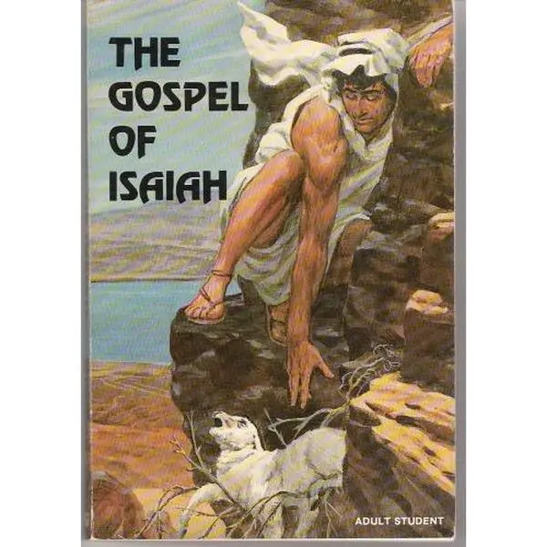 USED-The Gospel of Isaiah: Adult Student by John L. Benson (Paperback)