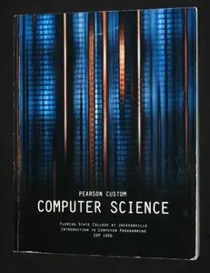 USED-Pearson Custom Computer Science - Introduction to Computer Programming COP 1000 (Florida State College at Jacksonville) by Tony Gaddis (Paperback)