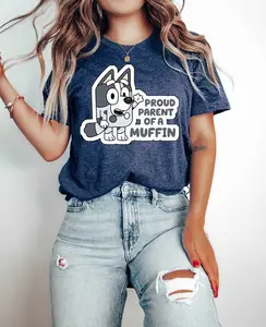 Personalized Proud Parent Of A Muffin Shirt, Family Vacation Shirt, Holiday Shirt, Blueey Friends Shirt, Cute Muffin Shirt,  Shirt, Blueey Muffin, Blueey Mom Shirt, Chilli Mum Shirt, Blueey Family Shirt, Blueey Muffin V9CQJ 6544