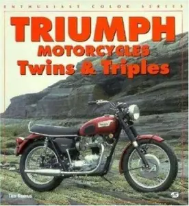 USED-Triumph Motorcycles: Twins & Triples (Enthusiast Color Series) by Timothy Remus (Paperback)