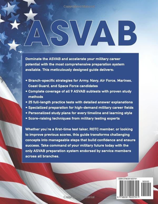 THE OFFICIAL ASVAB STUDY GUIDE: 25 Complete Practice Tests + The Proven Path to ASVAB Mastery and Military Career Success