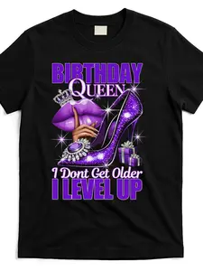 Funny Birthday Queen Women'S T-Shirt - I Don't Get Older, I Level Up Design with Purple High Heels & Crown, Comfortable  Crew Neck, Short Sleeve, Perfect for Adult Casual Wear, Birthday T Shirts