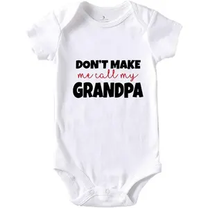 Don't Make Me Call Grandpa Baby Boy Clothes Unisex Baby Girl Bodysuits