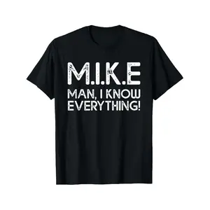 Menswear Short-Sleeve Crewneck Round Neck T-Shirt, Funny Mike Acronym "M.IKE for Man, I KNOW EVERYTHING!" Graphic Tee, Casual Regular Fit, Slight Stretch Fabric, Streetwear, Perfect for Adults