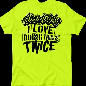 Absolutely Twice - Safety T - Shirt ,Hoodie ,Sweatshirt | Trending Unisex Vintage Tee | 100% Cotton Full Size EHA9H