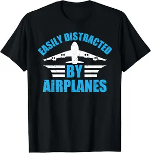 Aircraft Pilot Plane Lover - Easily Distracted by Airplanes T-Shirt hall good graphic tees