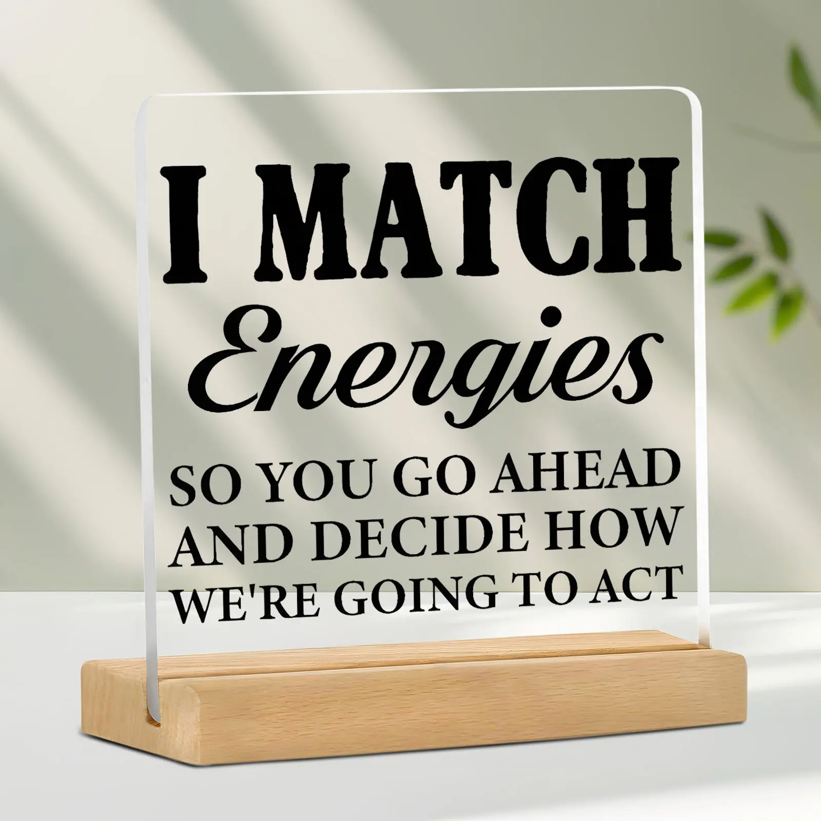 Funny Office Gift for Coworkers, Humorous Quote Desk Decor for Social Workers, Leaders, and Friends, Zen Style Female Desktop Sign, Acrylic Plaque Sign, Desk Signage Decoration, Office Home Decor, Decorative Plaque Sign, Creative Desktop Decoration