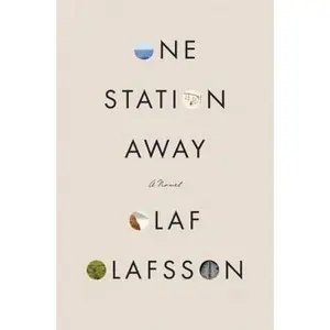 USED-One Station Away by Olafsson, Olaf (Hardcover)
