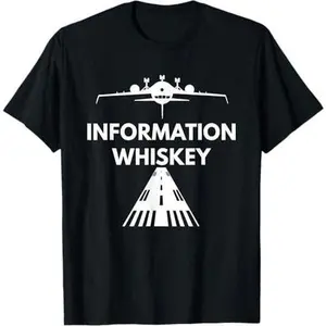 Information Whiskey T Shirt - Funny Pilot Aviation Shirts
