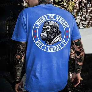 I Might Be Wrong But I Doubt It Monkey T-shirt Medium Fitted Crew Neck Short Sleeve Casual Rock Style 100% Cotton USA Made Cotton Menswear Top Tshirt Man Streetwear Tropical Casual