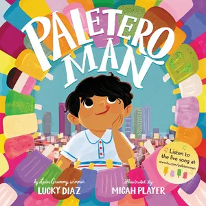 Paletero Man by Lucky Diaz||Micah Player||Dr. Carmen Tafolla [Hardback Book]