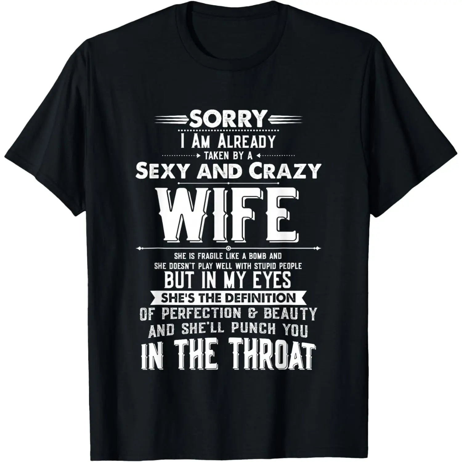 Taken by a Sexy and Crazy Wife Funny Husband T-Shirt Pure Cotton Graphic Tees Menswear Top: Gifts for Men & Women