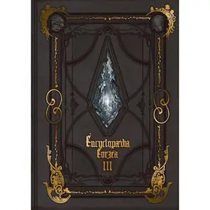 Encyclopaedia Eorzea the World of Final Fantasy XIV Volume III -- Square Enix, Hardcover