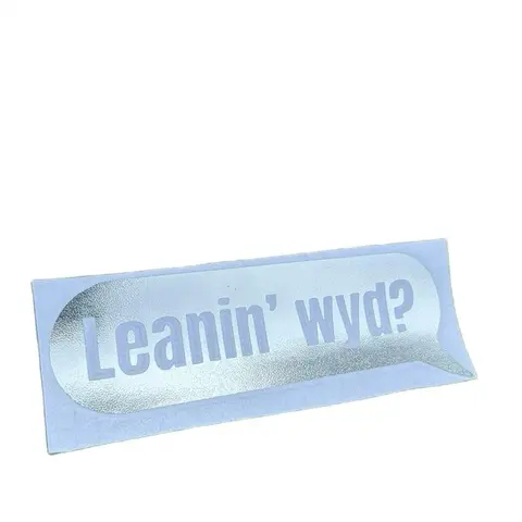 Leanin' Wyd? Decal - Simple Text Sticker for Vehicle Exterior Decoration Car Accessories Women Durable Shiny Chrome Finish