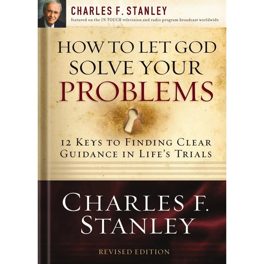 USED Book - How to Let God Solve Your Problems: 12 Keys to Finding Clear Guidance in Life's Trials by Stanley, Charles F. (Paperback) - english